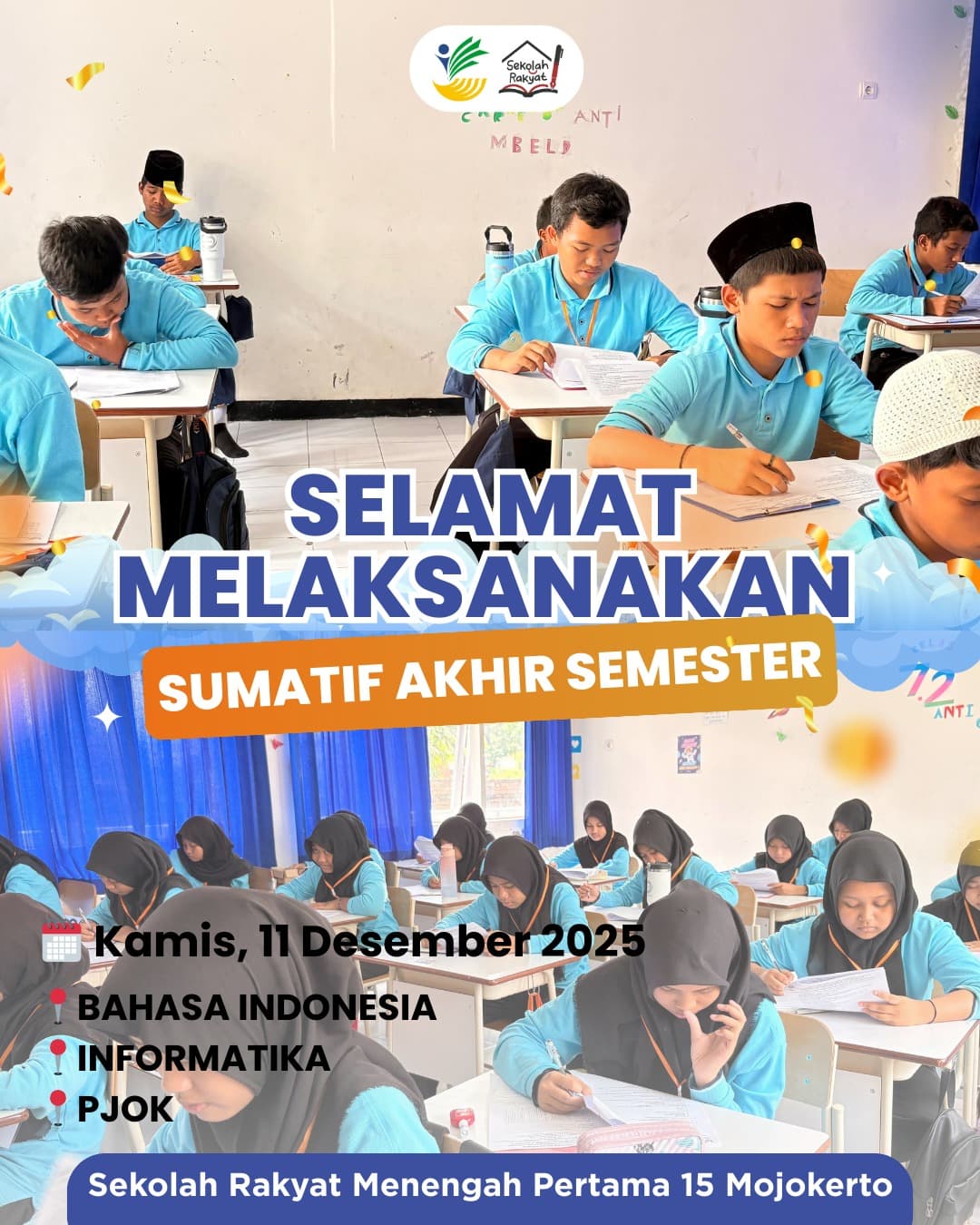Poster pelaksanaan Sumatif Akhir Semester Ganjil SRMP 15 Mojokerto tanggal 11 Desember 2025.